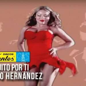 Armando Hernandez, El Combo Caribe - Loquito Por Ti