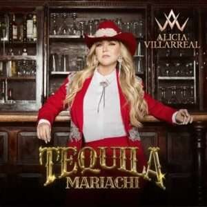 Alicia Villarreal  - Tequila Mariachi