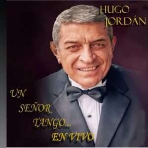 Hugo Jordan - Si Te Dijeron