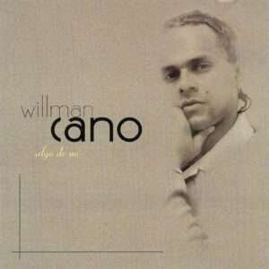 William Cano - Algo de mí